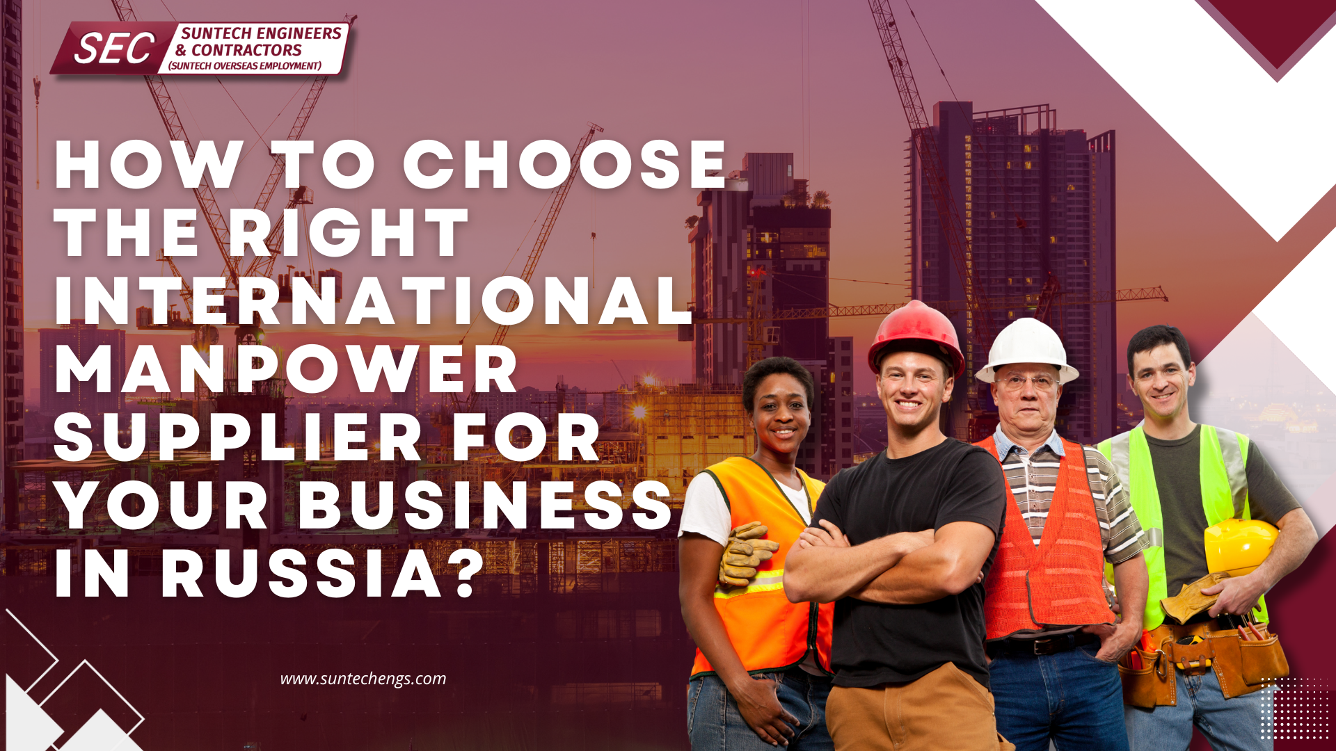 How to Choose the Right International Manpower Supplier for Your Business in Russia?
